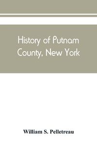 Produktbild: History of Putnam County, New York
