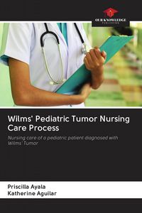 Produktbild: Wilms' Pediatric Tumor Nursing Care Process