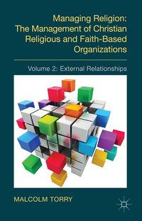 Produktbild: Managing Religion: The Management of Christian Religious and Faith-Based Organizations