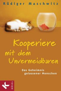 Produktbild: Kooperiere mit dem Unvermeidbaren