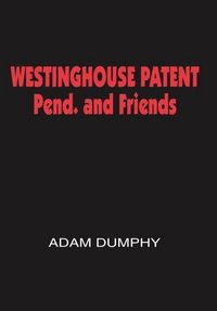 Produktbild: Westinghouse Patent Pend. and Friends