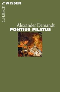 Bild vom Artikel Pontius Pilatus vom Autor Alexander Demandt
