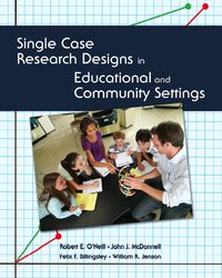 Produktbild: Single Case Research Designs in Educational and Community Settings