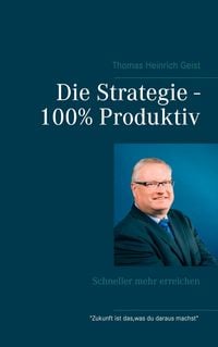 Produktbild: Die Strategie - 100% Produktiv