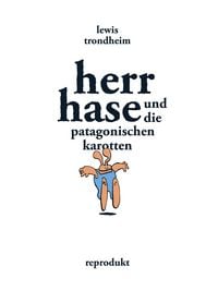 Produktbild: Herr Hase und die patagonischen Karotten