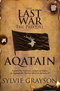 Produktbild: Aqatain, The Last War, The Prequel