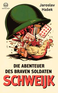 Produktbild: Jaroslav HaSek: Die Abenteuer des braven Soldaten Schweijk