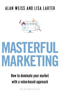 Produktbild: Weiss, A: Masterful Marketing