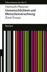 Produktbild: Unmenschlichkeit und Menschenverachtung. Zwei Essays