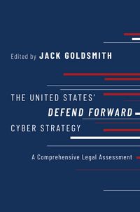 Produktbild: The United States' Defend Forward Cyber Strategy