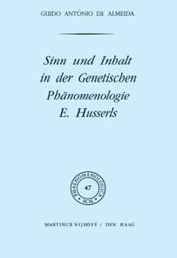 Produktbild: Sinn und Inhalt in der Genetischen Ph&auml;nomenologie E. Husserls