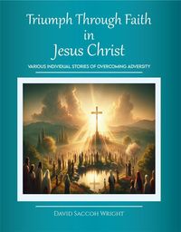Produktbild: Triumph Through Faith in Jesus Christ