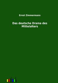 Produktbild: Das deutsche Drama des Mittelalters