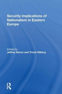 Produktbild: Simon, J: Security Implications Of Nationalism In Eastern Eu