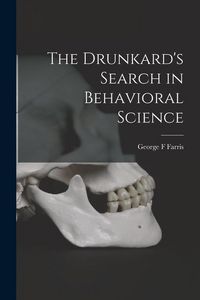 Produktbild: The Drunkard's Search in Behavioral Science