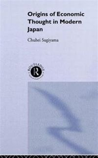 Produktbild: Sugiyama, C: The Origins of Economic Thought in Modern Japan