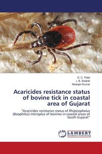 Produktbild: Acaricides resistance status of bovine tick in coastal area of Gujarat