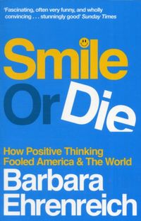 Produktbild: Ehrenreich, B: Smile Or Die