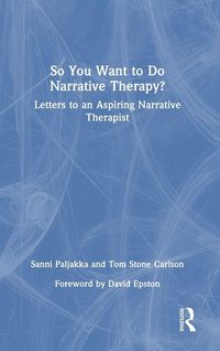 Produktbild: So You Want to Do Narrative Therapy?