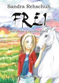 Produktbild: Frei bis in die Unendlichkeit