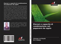 Produktbild: Eterosi e capacit&agrave; di combinazione nel papavero da oppio