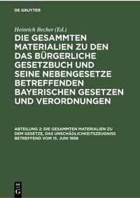 Produktbild: Die gesammten Materialien zu den das B&uuml;rgerliche Gesetzbuch und seine... / Gesetz das