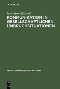 Produktbild: Kommunikation in gesellschaftlichen Umbruchsituationen
