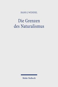 Produktbild: Die Grenzen des Naturalismus