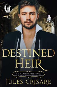 Produktbild: Destined Heir (Sentinels of the Silver Orb)