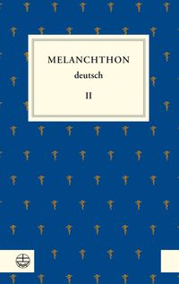 Produktbild: Melanchthon deutsch II