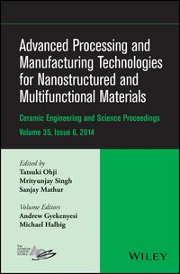 Produktbild: Advanced Processing and Manufacturing Technologies for Nanostructured and Multifunctional Materials, Volume 35, Issue 6