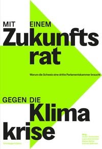 Produktbild: Mit einem Zukunftsrat gegen die Klimakrise