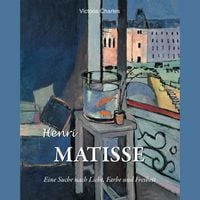 Produktbild: Henri Matisse. Eine suche nach licht, farbe und freiheit