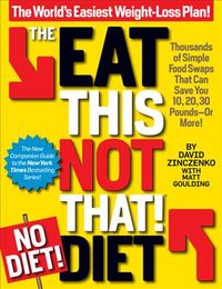 Produktbild: The Eat This, Not That! No-Diet Diet