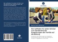 Produktbild: Der Leitfaden f&uuml;r jeden Sch&uuml;ler zum Verst&auml;ndnis der Auswirkungen der Familie auf die Bildung
