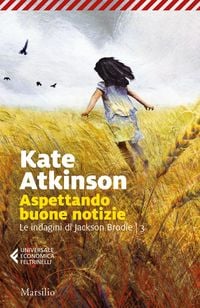Produktbild: Aspettando buone notizie. Le indagini di Jackson Brodie. Vol. 3