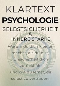 Produktbild: KLARTEXT Psychologie / Selbstsicherheit &amp; innere St&auml;rke