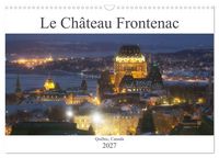 Produktbild: Le Ch&acirc;teau Frontenac (Calendrier mural 2027 DIN A3 vertical), CALVENDO calendrier mensuel