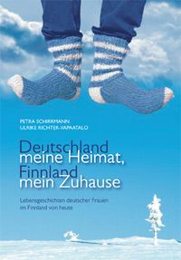 Produktbild: Deutschland meine Heimat, Finnland mein Zuhause