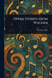 Produktbild: Opera Stories From Wagner