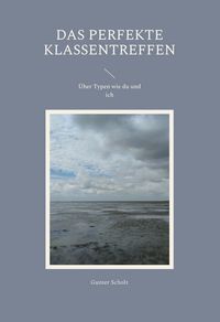 Produktbild: Das perfekte Klassentreffen