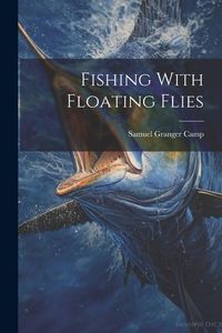 Produktbild: Fishing With Floating Flies