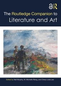 Produktbild: The Routledge Companion to Literature and Art