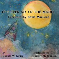 Produktbild: IF I EVER GO TO THE MOON ...