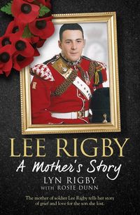 Produktbild: Rigby, L: Lee Rigby: A Mother's Story