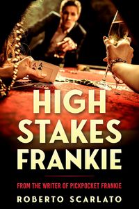 Produktbild: High Stakes Frankie (The Pickpocket Frankie Series, #2)