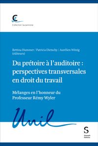 Produktbild: Du pr&eacute;toire &agrave; l&rsquo;auditoire : perspectives transversales en droit du travail