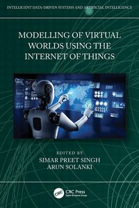 Produktbild: Modelling of Virtual Worlds Using the Internet of Things