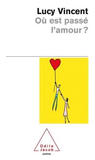Produktbild: O&ugrave; est pass&eacute; l'amour ?