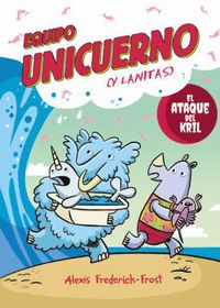 Produktbild: Equipo Unicuerno, 1. El ataque del kril